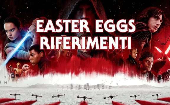 gli ultimi jedi easter eggs