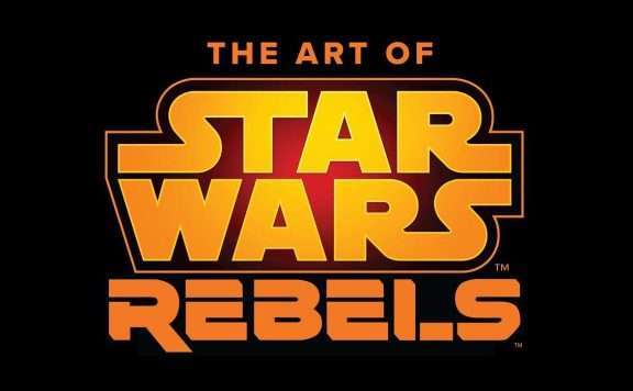 The Art of Star Wars Rebels evidenza