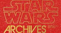 Star Wars Archives I-III evidenza