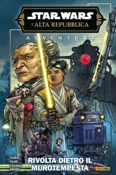 L’Alta Repubblica Avventure Vol. 3 – Rivolta Dietro il Murotempesta (Panini Comics)